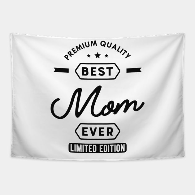 Mom - The best mom ever Tapestry by KC Happy Shop