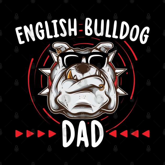English Bulldog Dad | Dog Owner English Bulldog by Streetwear KKS