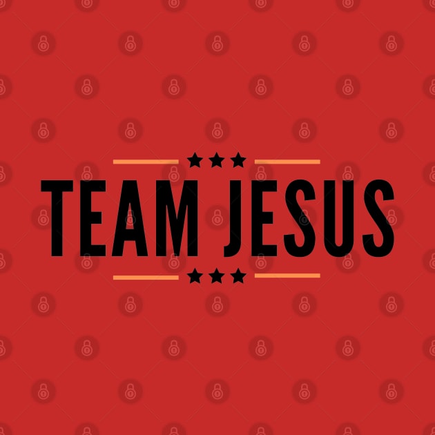 Team Jesus | Jesus Lovers And Believers Design by Happy - Design