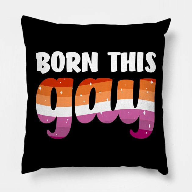 Born This Gay LGBTQ Gay Pride Lesbian Funny Pillow by Anassein.os