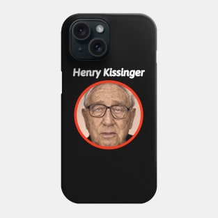 Henry Kissinger / 1923 Phone Case