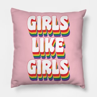 Girls like girls (rainbow) Pillow