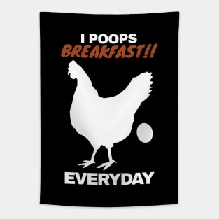 I Poops Breakfast!! Everyday Tapestry