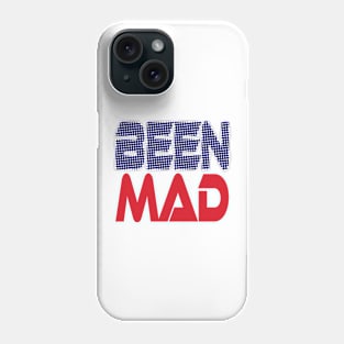 #OurPatriotism: Been Mad (Red, White, Blue) by Onjena Yo Phone Case