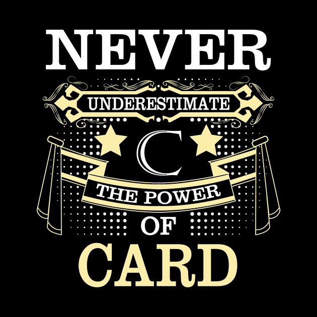 Card Name Never Underestimate Power Of Card by HayleyKylee