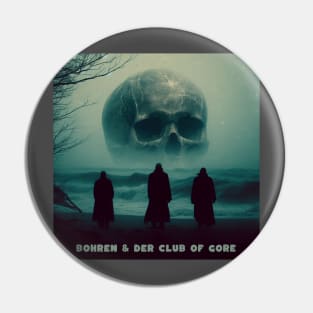 bohren & der club of gore band Pin