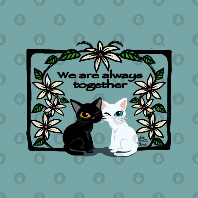 We are always together by BATKEI