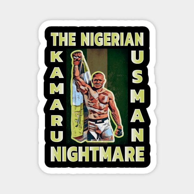 The Nigerian Nightmare Kamaru Usman Magnet by FightIsRight