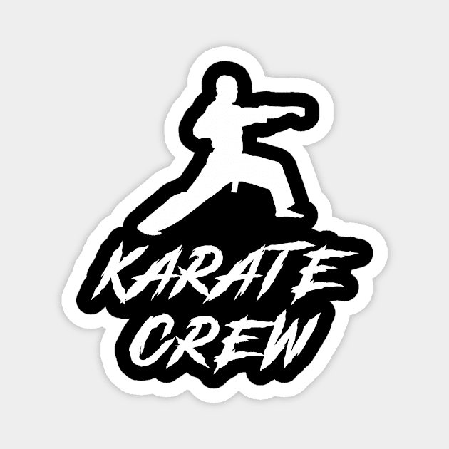 Karate Crew Awesome Tee: Kicking it with Humor! Magnet by MKGift