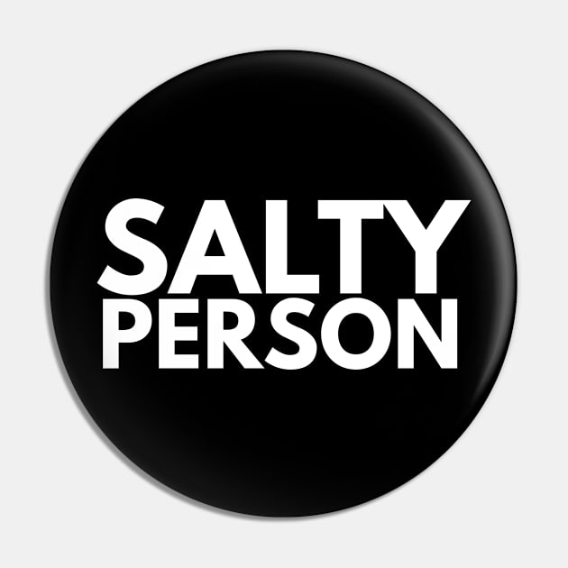 Salty Person Pin by FromBerlinGift