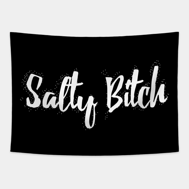 Salty Bitch Tapestry by Heyday Threads