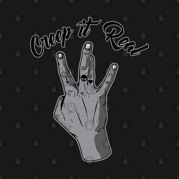 Creep It Real by Skush™