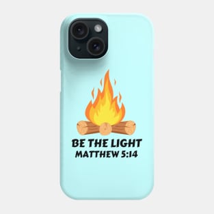 Be The Light | Christian Typography Phone Case