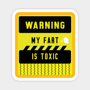 funny warning label sign about fart Magnet