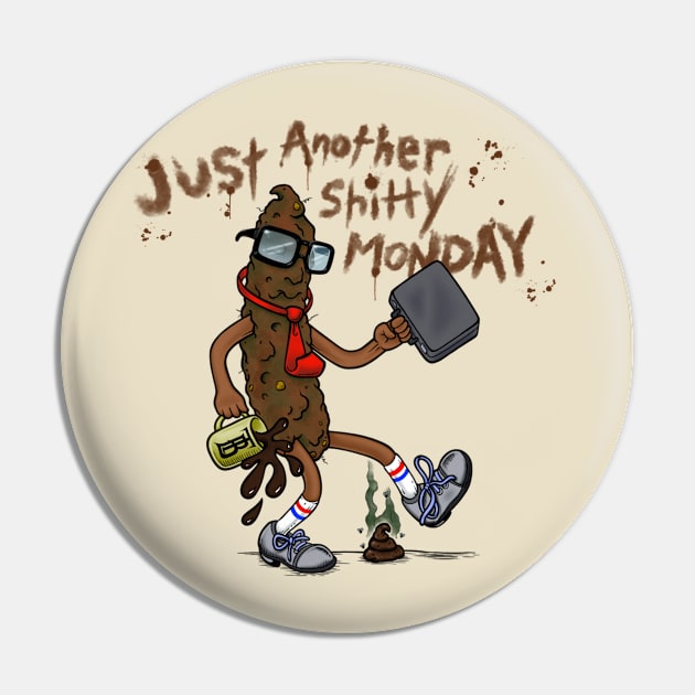 We Hate Mondays Pin by TommyVision