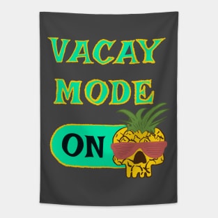 Vacay Mode ON - punny retirement quotes Tapestry