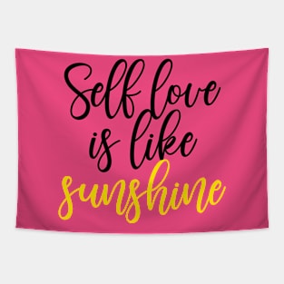 Self love is like sunshine Tapestry