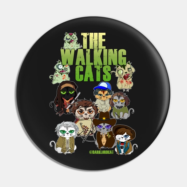 THE WALKING CATS Pin by darklordpug