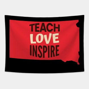 South Dakota Teacher Teach Love Inspire Tapestry