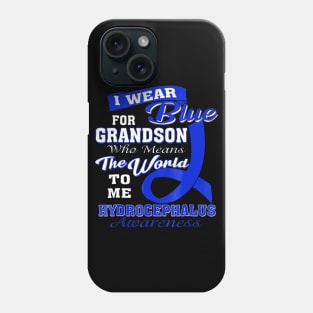 Hydrocephalus Awareness I Wear Blue For Grandson Phone Case