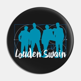 Louden Swain Pin