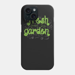 Fresh From The Garden Phone Case