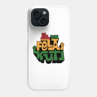 Fela Kuti - Afrobeat Revolution Phone Case