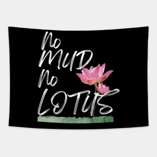 No mud No lotus Tapestry