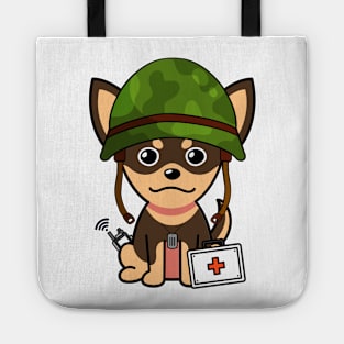 Cute Small Dog is an army medic Tote