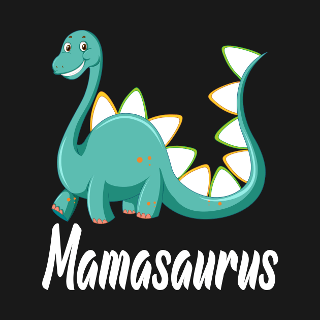 Mamasaurus Dinosaur Mom by Work Memes