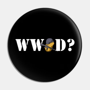 WWFTD? Pin