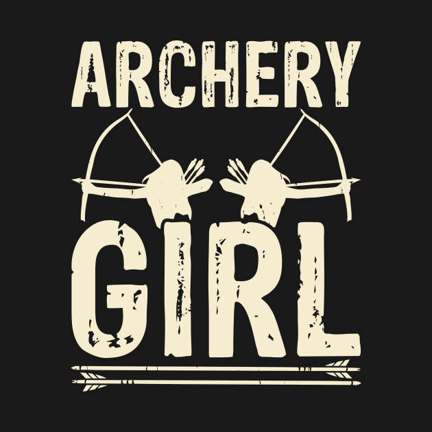 Archery Girl,  Womens Archery Player by Shrtitude