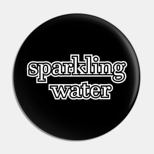 Sparkling Water Pin