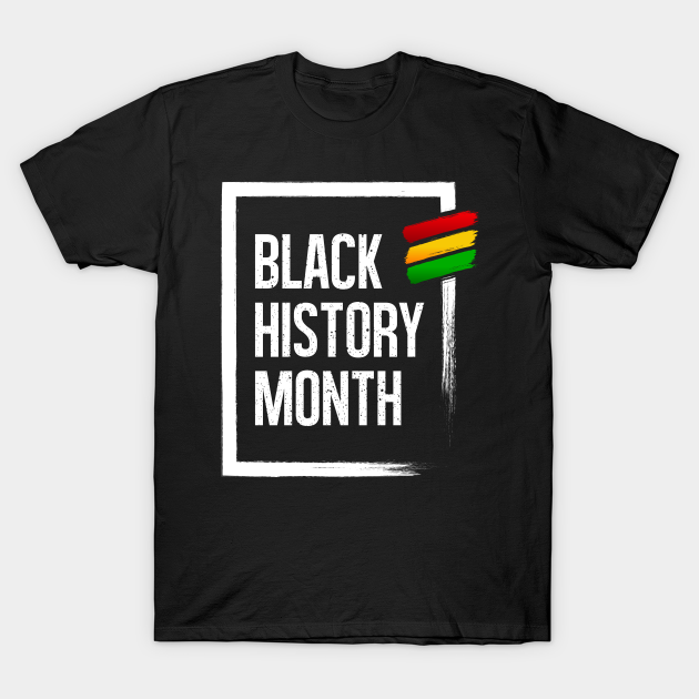 Discover black history month - Black Pride - T-Shirt
