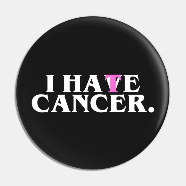 I HAVE / HATE BREAST CANCER Pin by joelstetler