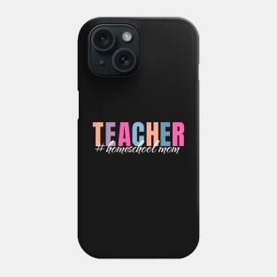 Teacher #Homeschool mom Phone Case