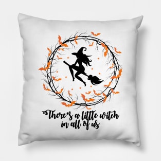 There's a little witch in all of us! Pillow