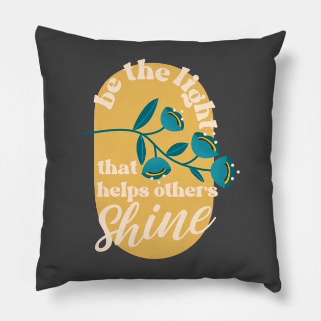 Be the Light Pillow by createdbyginny