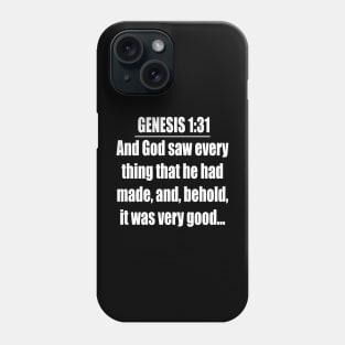 Bible Verse Genesis 1:31 Phone Case