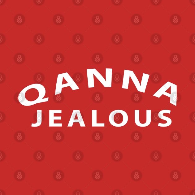 Qanna Jealous Inspirational Christian by Happy - Design