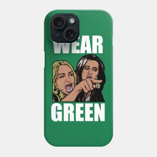 Yelling at Cat Meme - Wear Green Phone Case