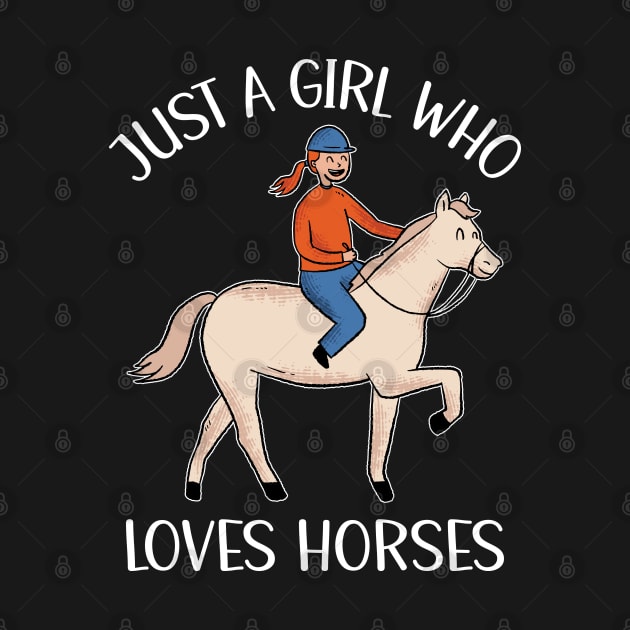 Just A Girl Who Loves Horses by OnepixArt