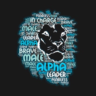 Alpha lion I am T-Shirt