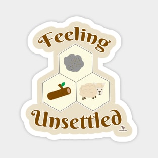 Feeling Unsettled Funny Board Game Slogan Magnet