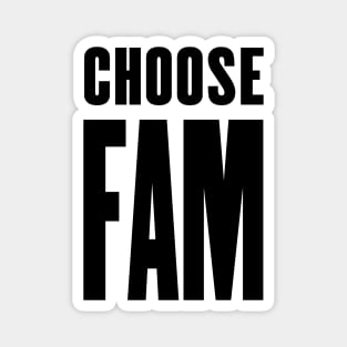 Choose Family Magnet