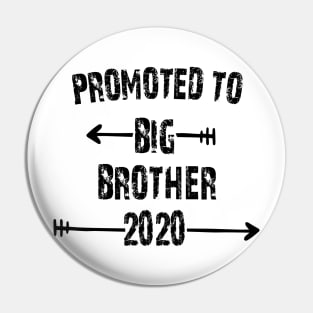 PROMOTED TO BIG BROTHER EST 2020 Pin