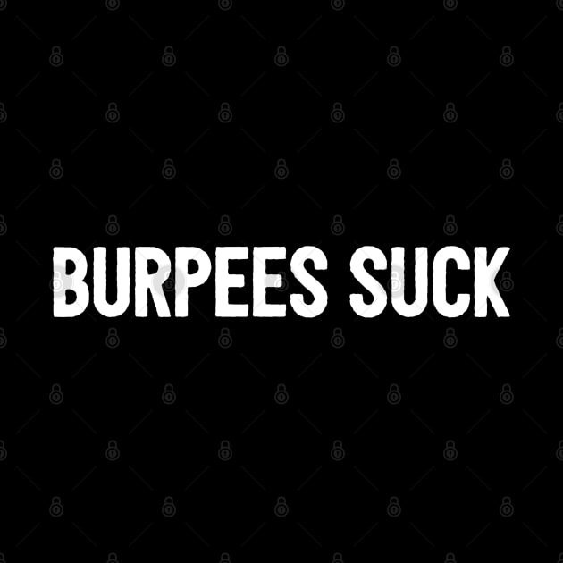 Burpees Suck by GrayDaiser