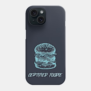 Certified Foodie Hamburger Phone Case