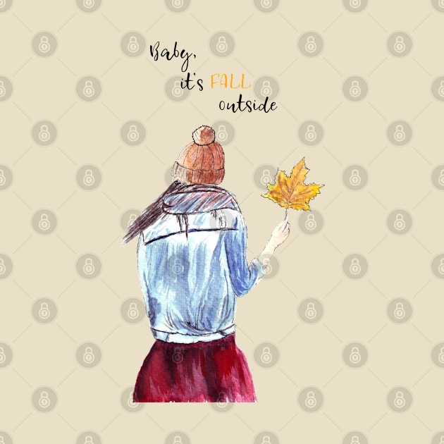 Baby it's fall outside. Autumn Girl Watercolor illustration by Wolshebnaja