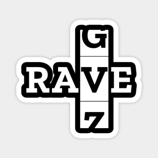 Rave / Rage / Raze Magnet